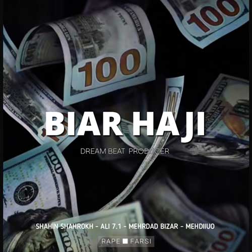 آهنگ دریم بیت بیار حاجی