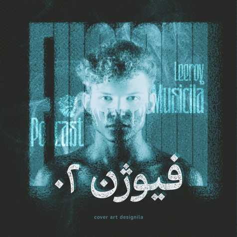 آهنگ لیروی بیتز پادکست فیوژن 2 (ریمیکس)