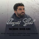آهنگ مهدی مرادی قاییت گل